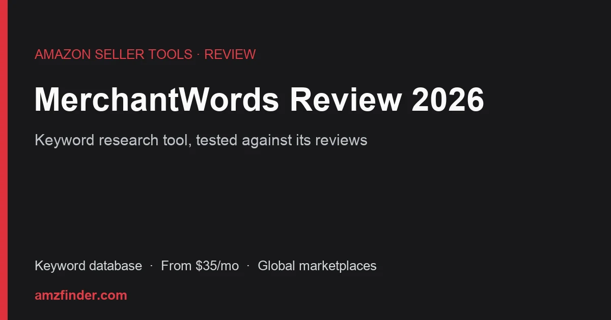 MerchantWords Review (2026): Is This Amazon Keyword Tool Worth It?