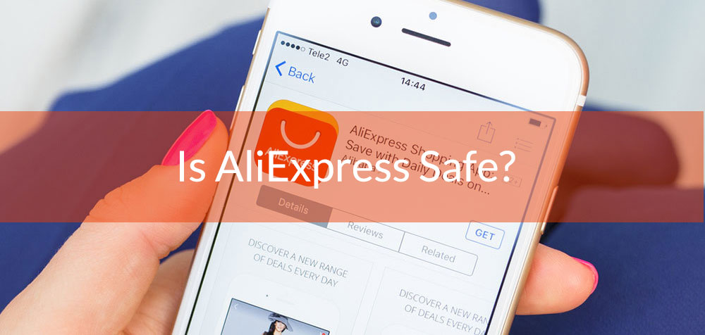 Is AliExpress Safe?  An Honest Review of AliExpress Shopping