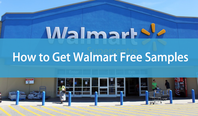 How to Get Walmart Free Samples
