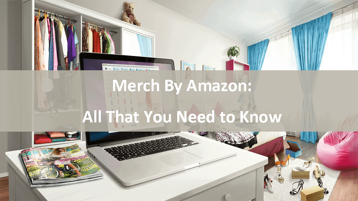 Merch By Amazon Review: All That You Need to Know