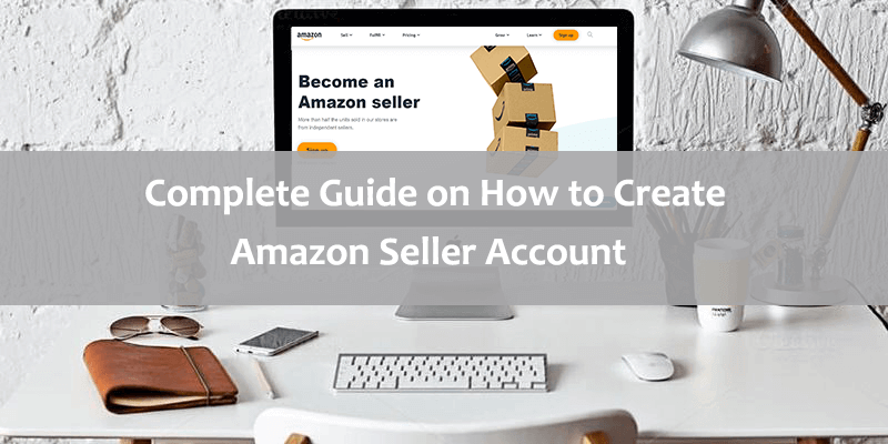 how to create an amazon seller account